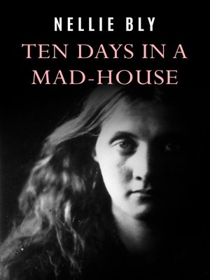 cover image of Ten Days In a Mad-House